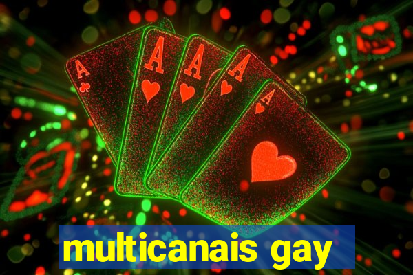 multicanais gay